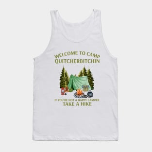 Welcome To Camp Quitcherbitchin Funny Camping Outdoor Hiking Tank Top